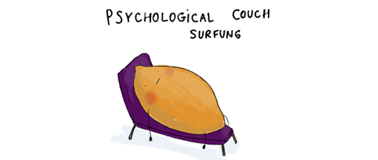 Psychological Couch Surfing 