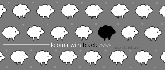 Idioms with Black