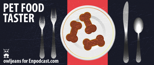 ENpodcast - Free english podcasts - Pet Food Taster
